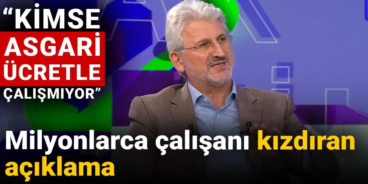 milyonlarca calisani kizdiran aciklama kimse asgari ucretle calismiyor j9feSAcW